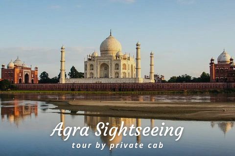 One Day Agra Local Sightseeing Tour by Car